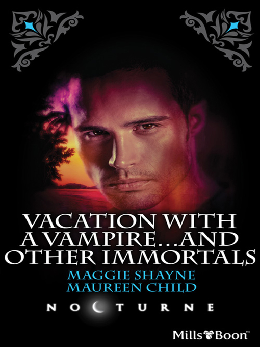 Title details for Vampires In Paradise/Immortal by Maureen Child - Available